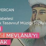 baskent-kultur-yolu-festivali-kapsaminda-ask-eri-hazret-i-mevlanayi-anlamak-projesi-ankarada-icra-edilecek.jpg