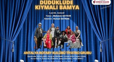 “Düdüklüde Kıymalı Bamya" Yenişehir'de sahnelenecek