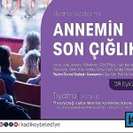 kadikoyun-ileri-yastaki-sakinleri-annemin-son-cigliklari-oyununu-sahneye-tasiyor.jpg