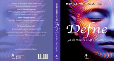 “Defne ya da Bazı Tuhaf Hayatlar” okurlarla buluştu