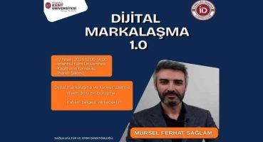 İstanbul Kent Üniversitesi’nde Dijital Markalaşma 1.0 Etkinliği!